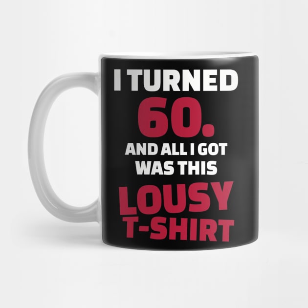 I'm not 60 years birthday by Designzz